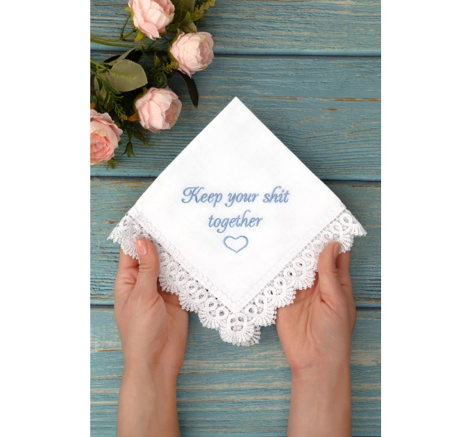 Keep your shit together wedding handkerchief - Embroidered funny wedding gift Bridesmaid hankerchief, Bridal hankie something blue for Bride
