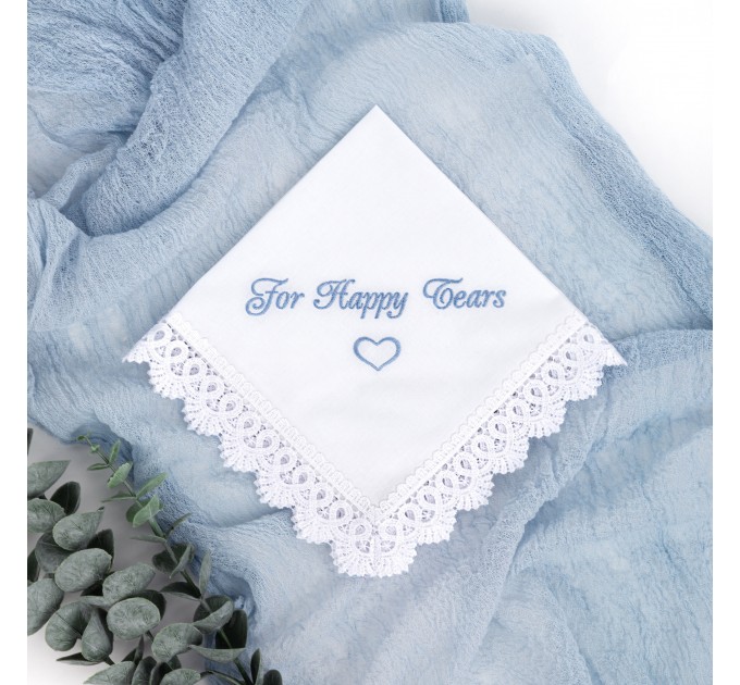 Happy Tears wedding handkerchief Embroidered Bridal Hankerchief to Bride Wedding Favour For your happy tears keepsake Something blue