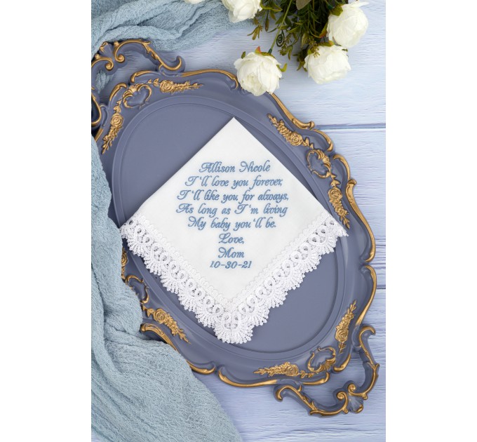 Bridal handkerchief I'll love you forever Bride gift from mom Something blue hanky Daughter wedding gift from Mom heirloom Embroidered
